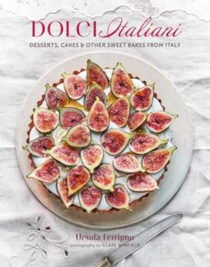 Dolci Italiani de Ursula Ferrigno