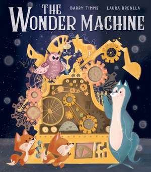 The Wonder Machine de Barry Timms