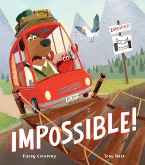 Impossible! de Tracey Corderoy