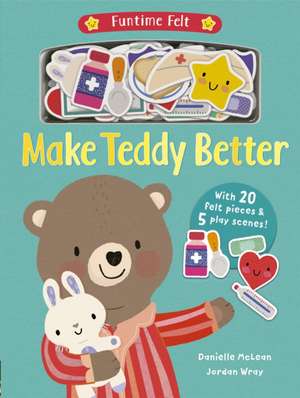 Make Teddy Better de Danielle McLean