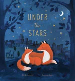 Under the Stars de Rosie Adams