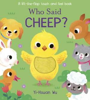 Who Said Cheep? de Yi-Hsuan Wu