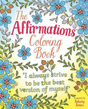 The Affirmations Coloring Book de Tansy Willow