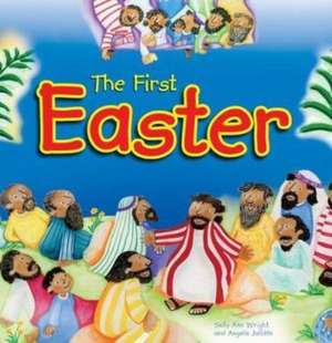 First Easter de Sally Ann Wright
