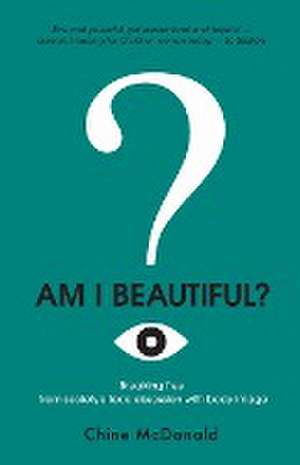 Am I Beautiful? de Chine Mcdonald