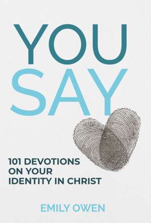 You Say de Emily Owen