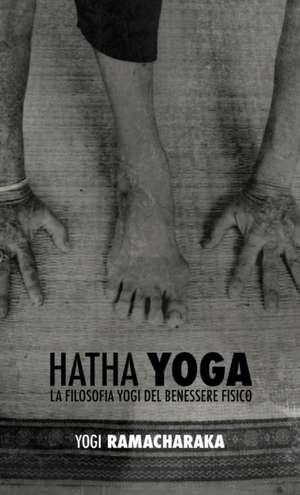 Hatha Yoga de William Walker Ramacharaka Atkinson