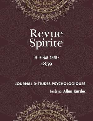 Revue Spirite (Année 1859 - deuxième année) de Allan Kardec