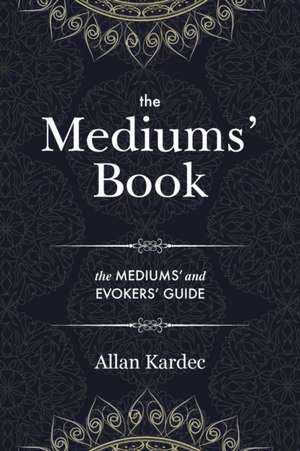 The Mediums' Book de Allan Kardec