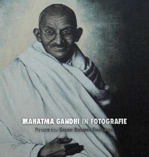 Mahatma Gandhi in Fotografie de Adriano Lucca