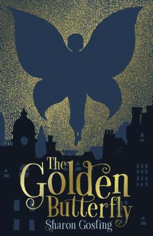 The Golden Butterfly de Sharon Gosling