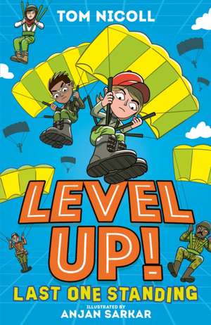 Level Up: Last One Standing de Tom Nicoll