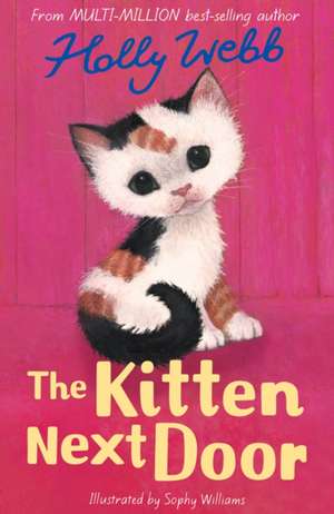 The Kitten Next Door de Holly Webb