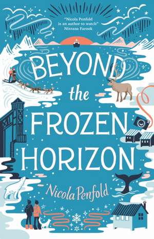 Beyond the Frozen Horizon de Nicola Penfold