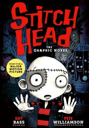 Stitch Head: The Graphic Novel de Guy Bass