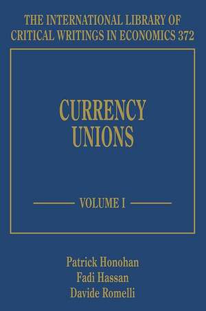 Currency Unions, Two Volume Set de Patrick Honohan