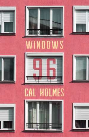 Windows 96 de Cal Holmes