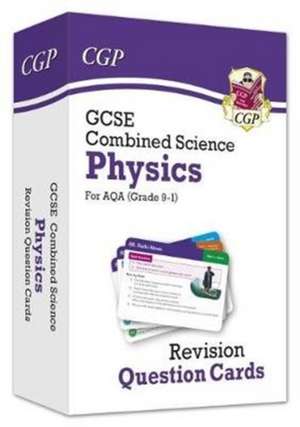 GCSE Combined Science: Physics AQA Revision Question Cards de Cgp Books