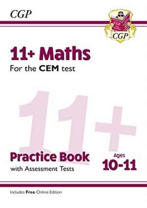 11+ CEM Maths Practice Book & Assessment Tests - Ages 10-11 (with Online Edition) de CGP Books