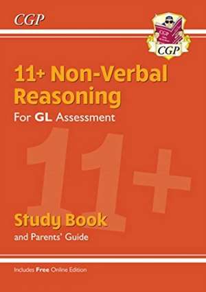 11+ GL Non-Verbal Reasoning Study Book (with Parents' Guide & Online Edition) de Cgp Books