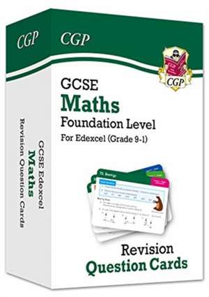 Cgp Books: GCSE Maths Edexcel Revision Question Cards - Foun