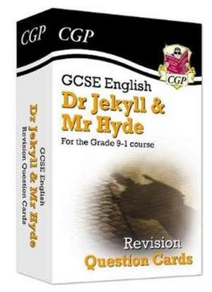 GCSE English - Dr Jekyll and Mr Hyde Revision Question Cards de Cgp Books