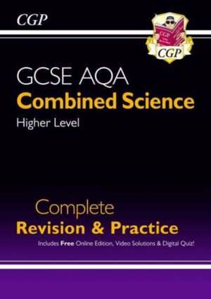 GCSE Combined Science AQA Higher Complete Revision & Practice w/ Online Ed, Videos & Quizzes: for the 2025 and 2026 exams de Cgp Books