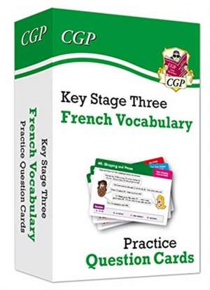 CGP Books: KS3 French: Vocabulary Practice Question Cards de CGP Books