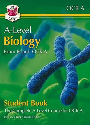 A-Level Biology for OCR A: Year 1 & 2 Student Book with Online Edition: course companion for the 2023 and 2024 exams de CGP Books