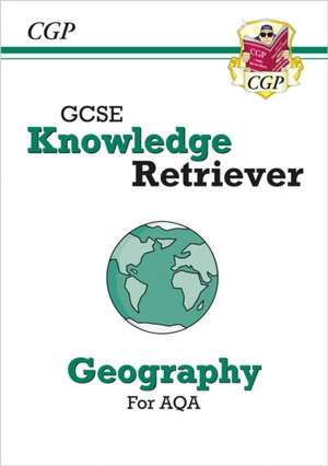 GCSE Geography AQA Knowledge Retriever de Cgp Books