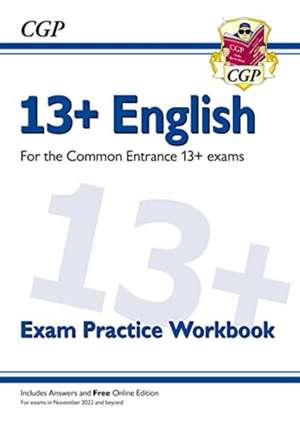 13+ English Exam Practice Workbook for the Common Entrance Exams de Cgp Books