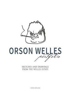 Orson Welles Portfolio de Simon Braund