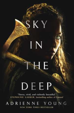 Sky in the Deep de Adrienne Young