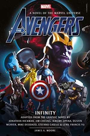 Avengers: Infinity Prose Novel de James A. Moore