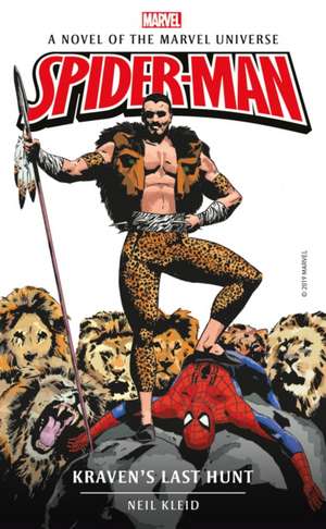 Marvel novels - Spider-man: Kraven's Last Hunt de Neil Kleid