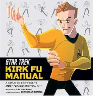 Star Trek - Kirk Fu Manual de Dayton Ward