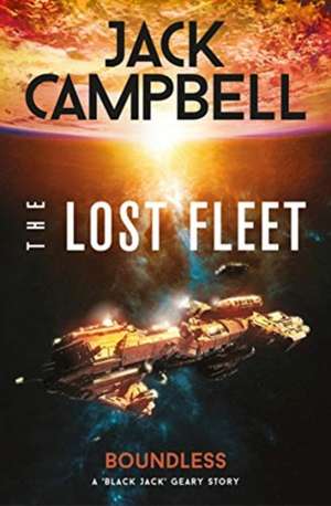 Campbell, J: The Lost Fleet: Outlands - Boundless de Jack Campbell