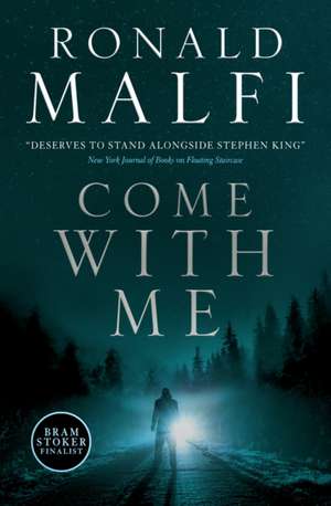 Come with Me de Ronald Malfi