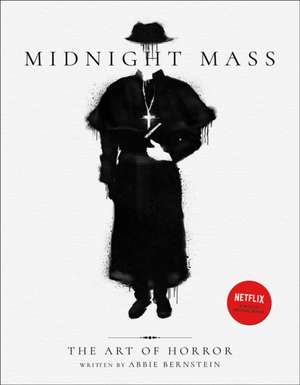 Midnight Mass: The Art of Horror de Abbie Bernstein