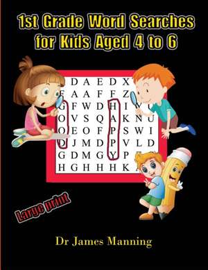 1st Grade Word Search for Kids Aged 4 to 6 de James Manning