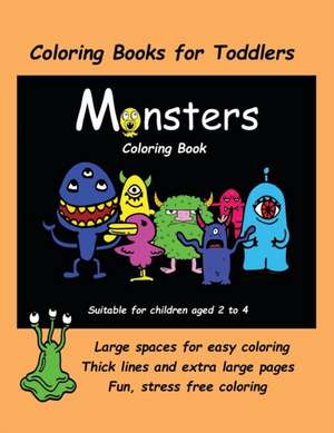 Coloring Books for Toddlers (Monsters Coloring Book) de James Manning