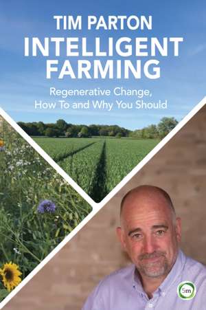 Intelligent Farming de Tim Parton