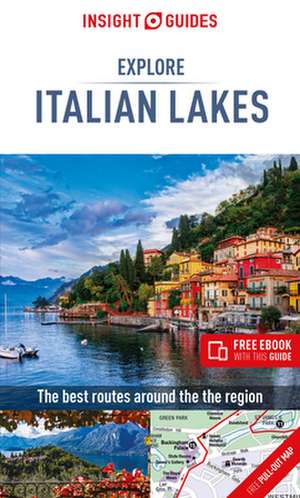 Insight Guides Explore Italian Lakes (Travel Guide with Free Ebook) de Insight Guides