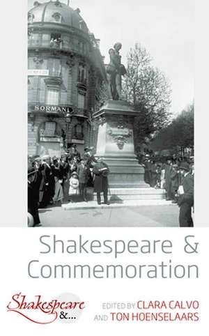 Shakespeare and Commemoration de Clara Calvo