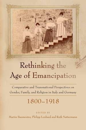 Rethinking the Age of Emancipation de Martin Baumeister