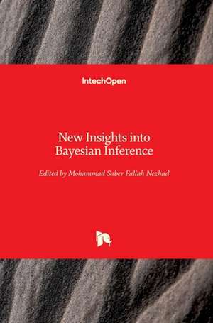 New Insights into Bayesian Inference de Mohammad Saber Fallah Nezhad