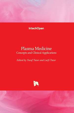 Plasma Medicine de Yusuf Tutar