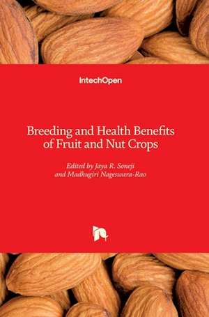 Breeding and Health Benefits of Fruit and Nut Crops de Jaya Soneji