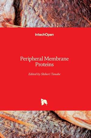 Peripheral Membrane Proteins de Shihori Tanabe