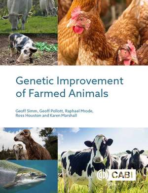 Genetic Improvement of Farmed Animals de Geoff Simm